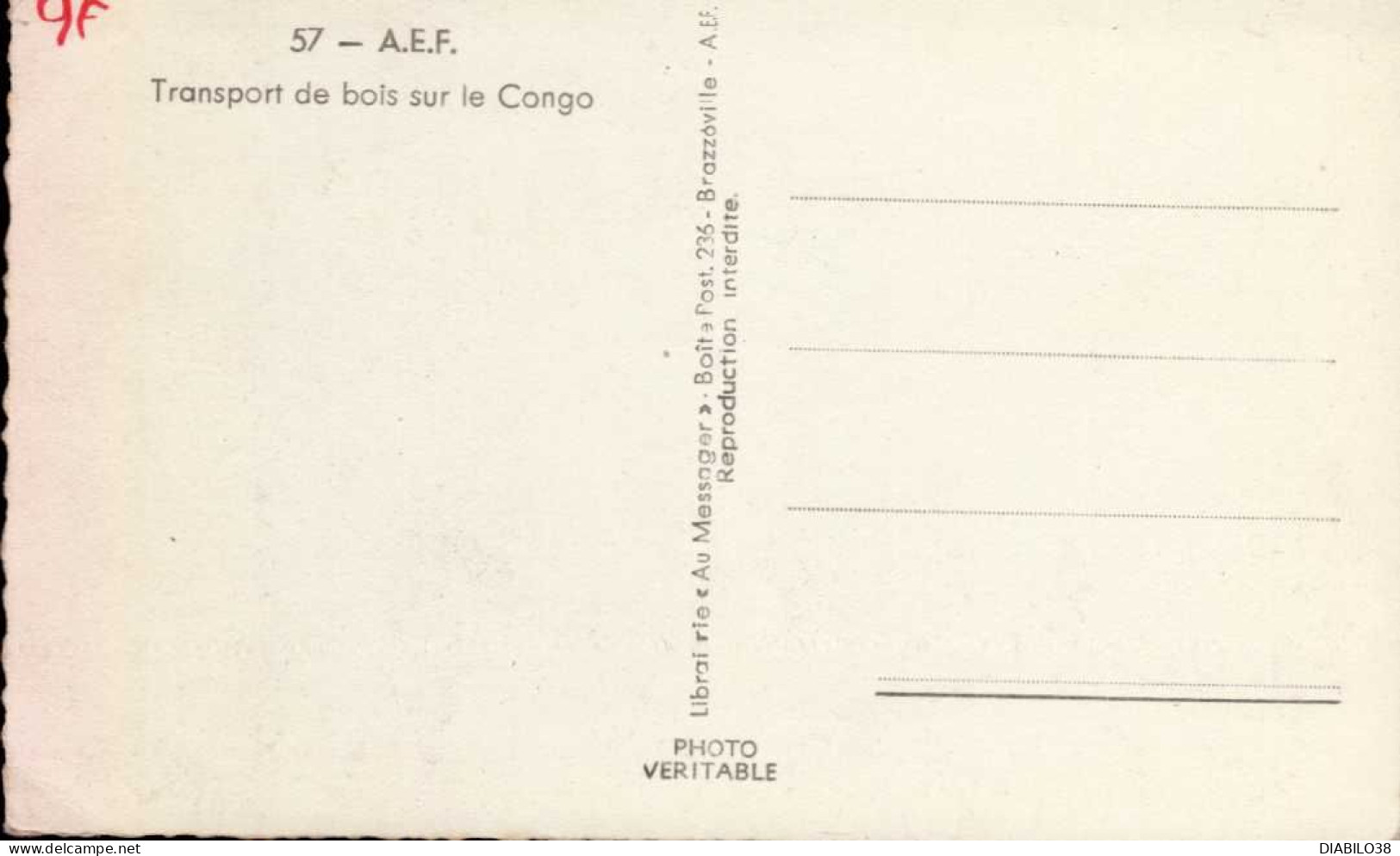 A.E.F._ AFRIQUE EQUATORIALE FRANCAISE   ( AFRIQUE )  TRANSPORT DE BOIS SUR LE CONGO ( LEGER PLI EN HAUT A DROITE ) - Unclassified
