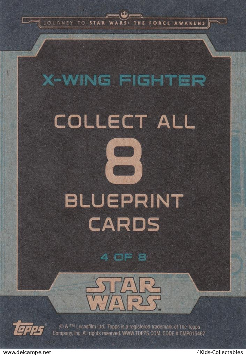 2015 Topps STAR WARS Journey To The Force Awakens "Blueprints" BP-4 X-Wing Fighter - Star Wars