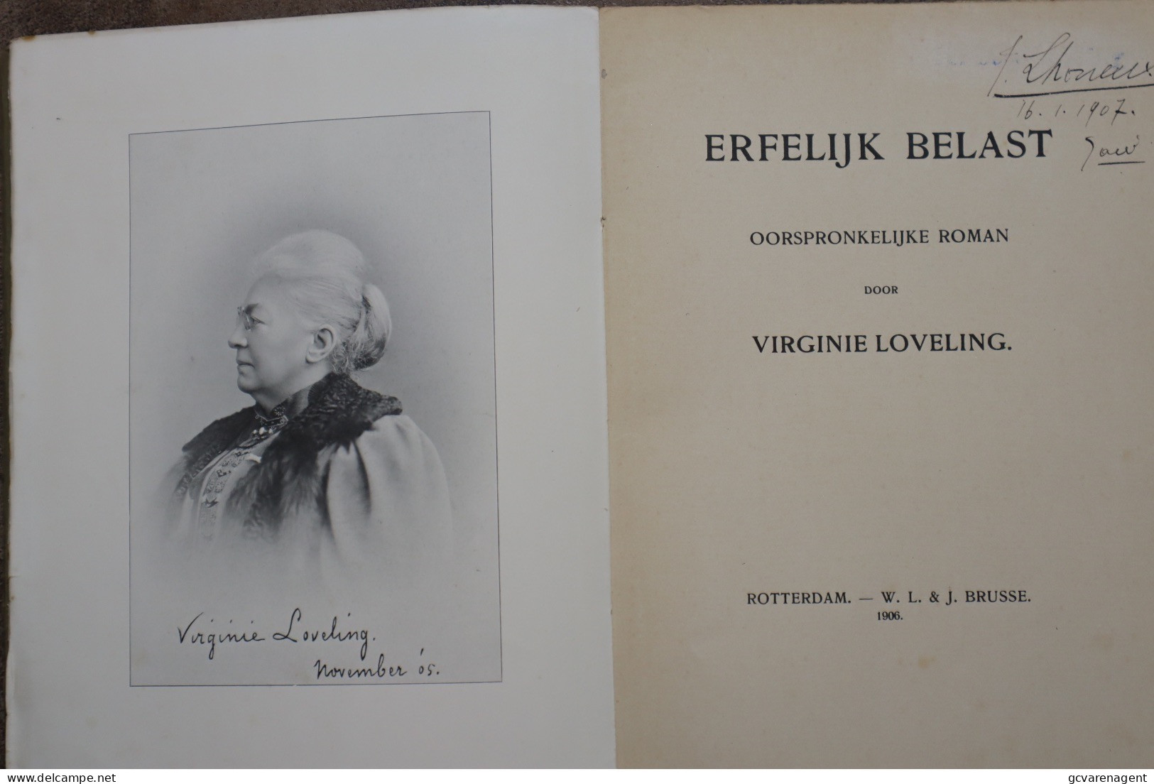 ERFELIJK BELAST. DOOR  VIRGINIE LOVELING   1906. REDELIJKE STAAT - 229 BLZ -  21 X 16 CM. - Letteratura