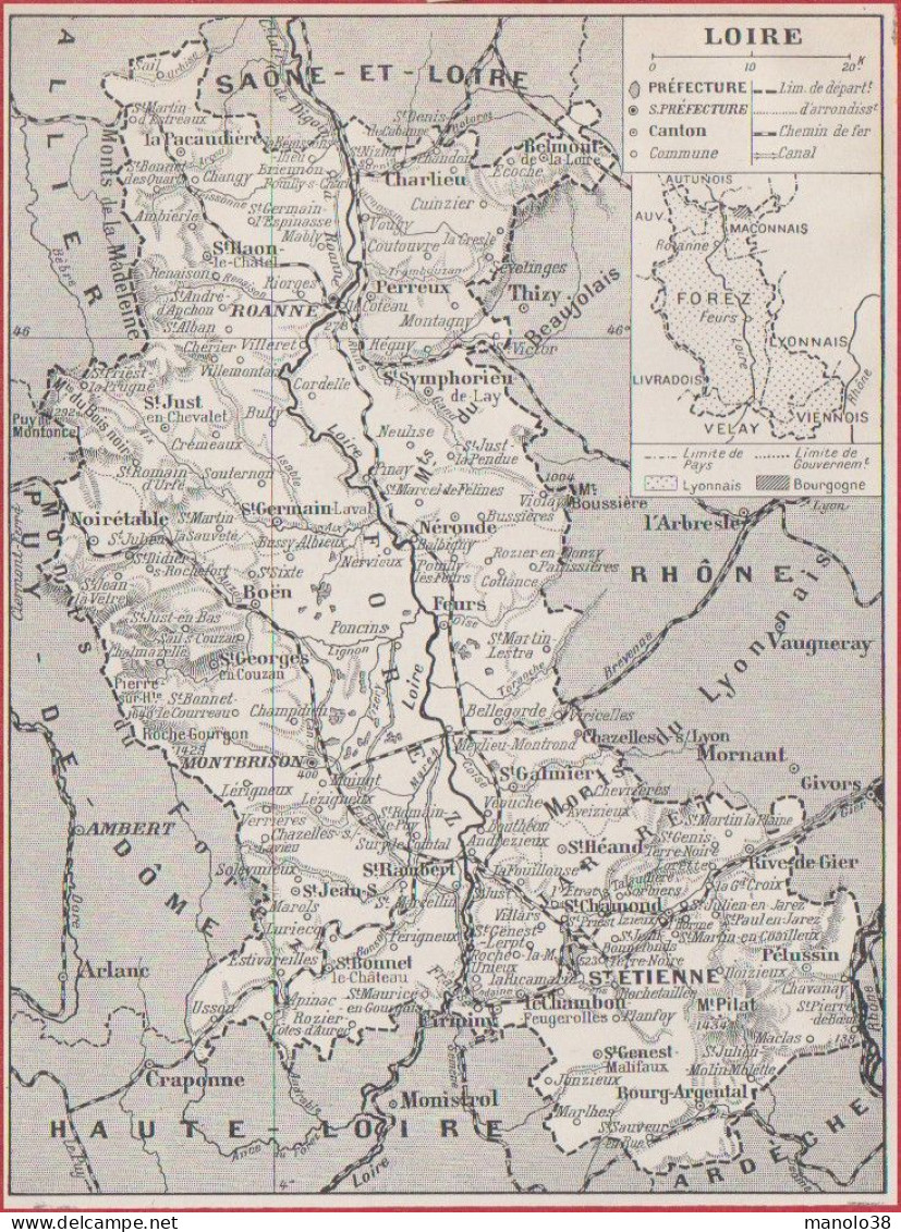 Carte Du Département De La Loire (42). Préfecture, Sous Préfecture, Chef Lieu ... Chemin De Fer. Larousse 1948. - Historische Documenten