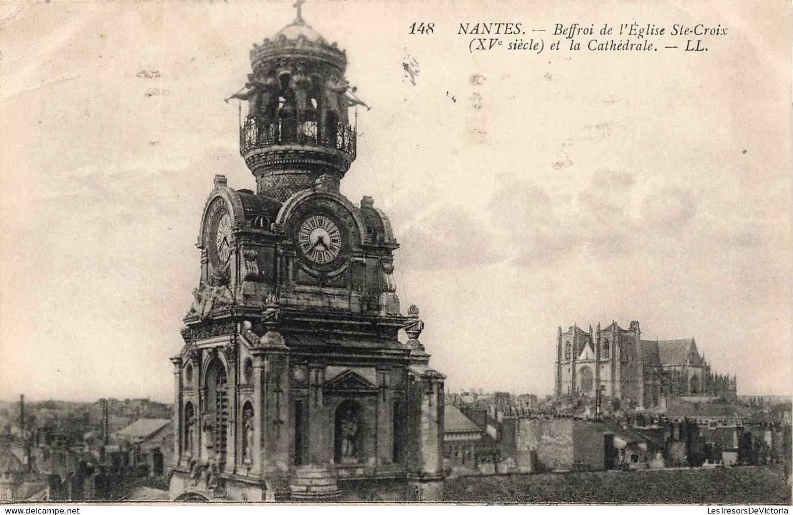 FRANCE - Nantes - Beffroi De L'Eglise Ste Croix (XV E Siécle)  Et La Cathédrale - L L -  Carte Postale Ancienne - Nantes