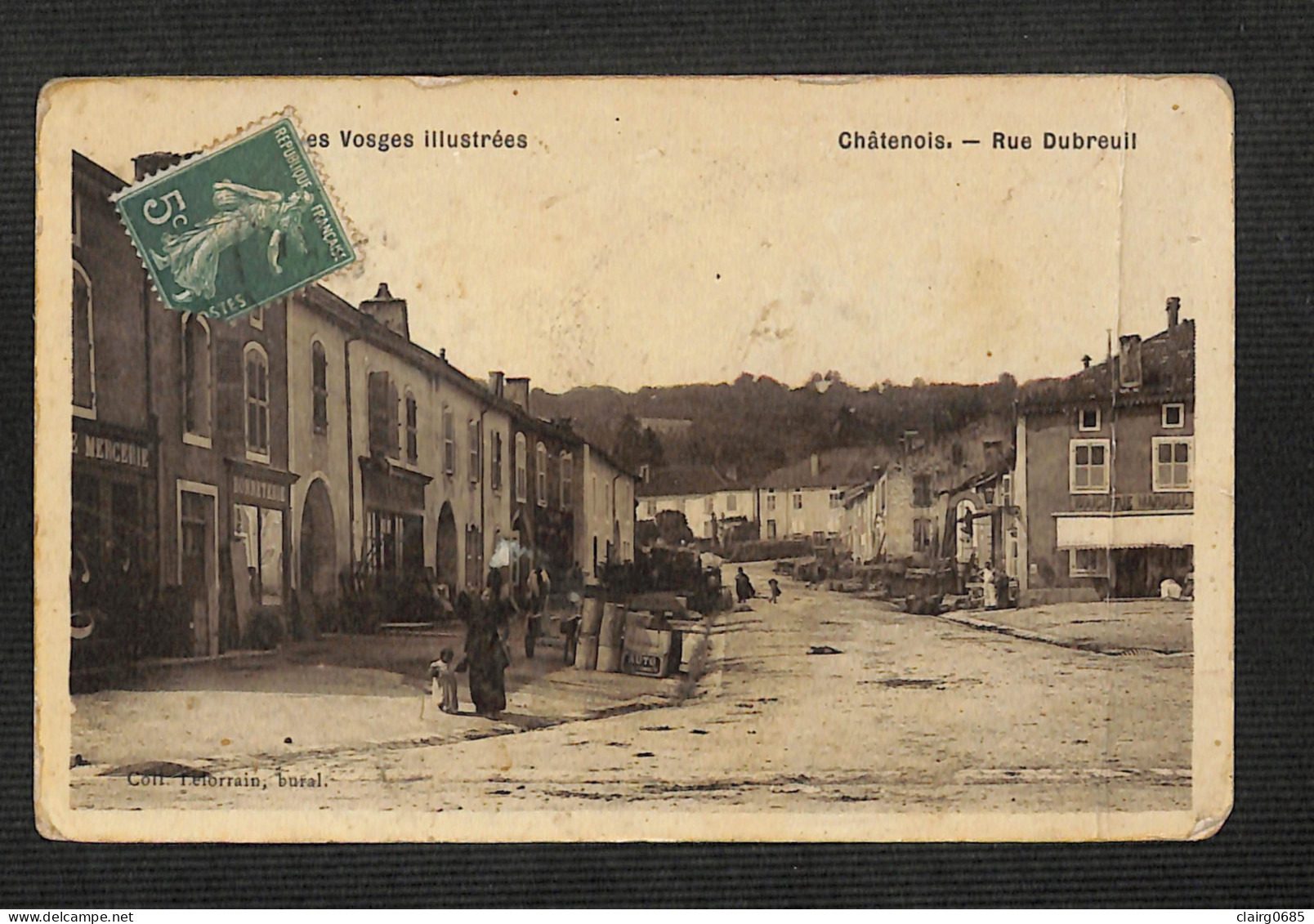 88 - CHATENOIS - Rue Dubreuil  - 1911 - Chatenois