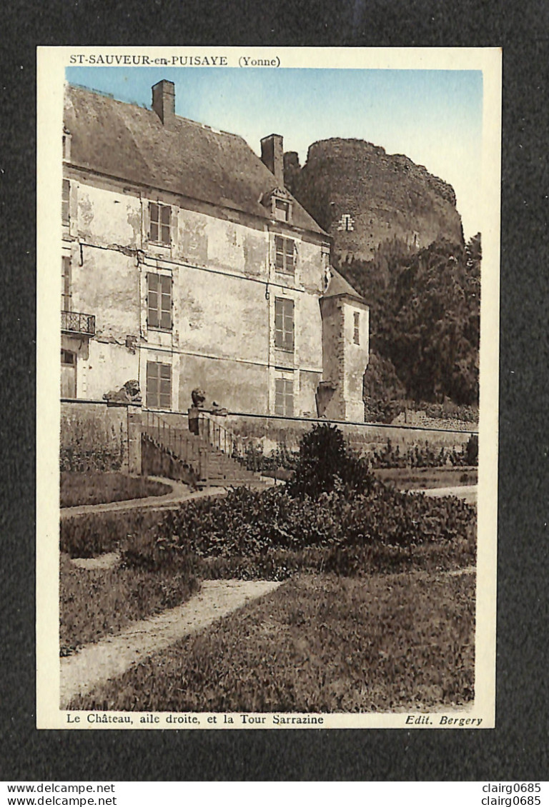 89 - SAINT SAUVEUR EN PUISAYE - Le Château  Aile Droite Et La Tour Sarrazine - RARE - Saint Sauveur En Puisaye