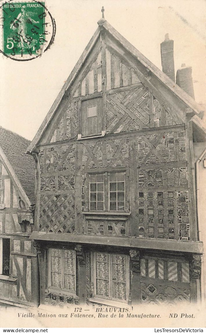 FRANCE - Beauvais - Vieilles Maison Aux Faiences - Rue De La Manufacture - N D Phot - Générale - Carte Postale Ancienne - Beauvais