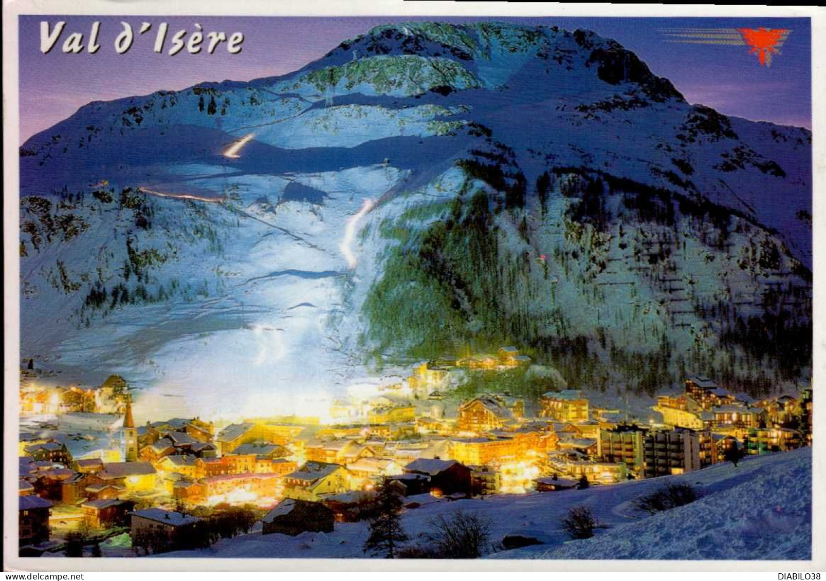 VAL D ' ISERE   ( SAVOIE )  LOT DE 4 CARTES . LA DAILLE . LE VILLAGE  . LA STATION ET LA FACE BELLEVARDE ILLUMINEE . . . - Val D'Isere