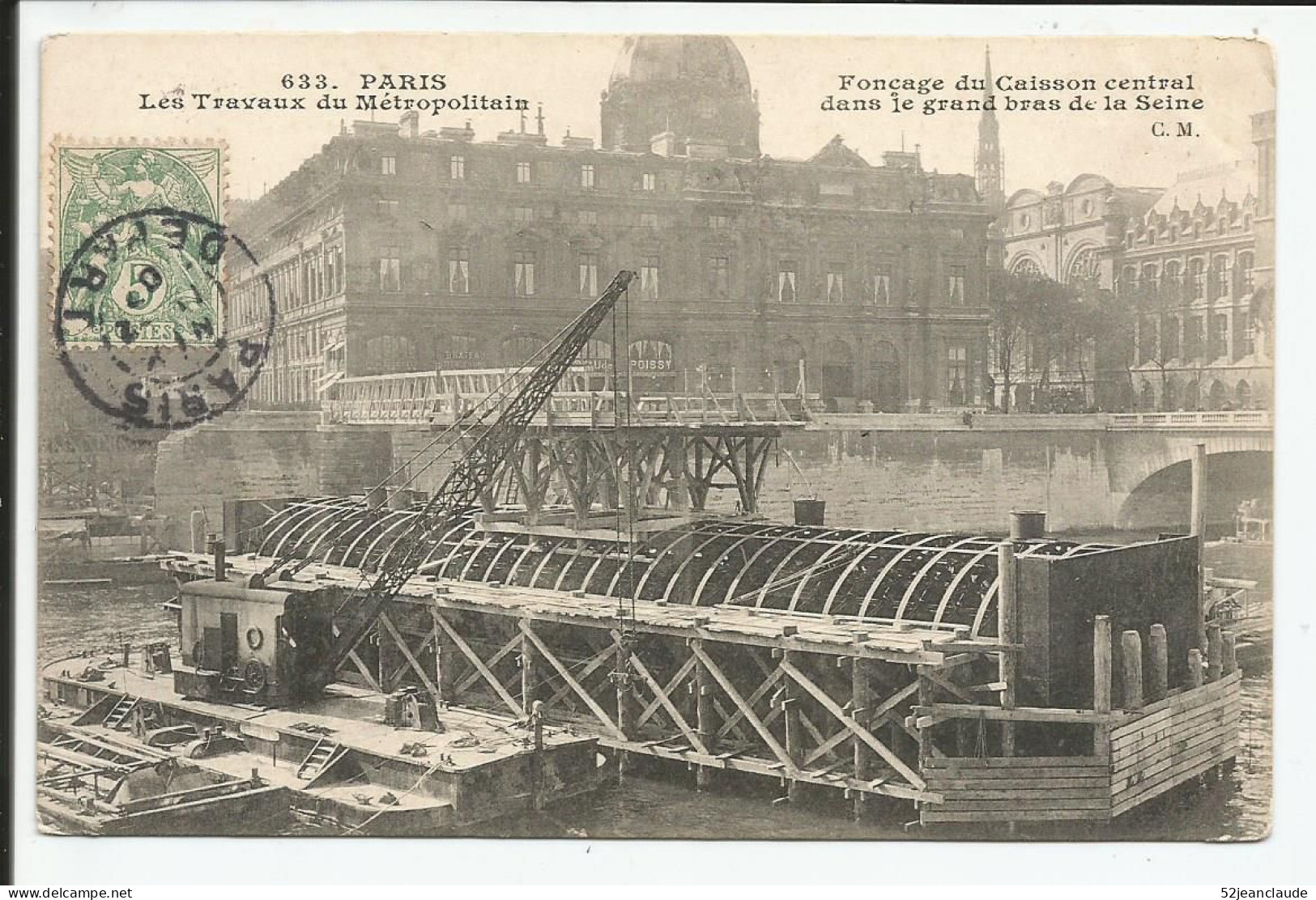 Paris Les Travaux Du Métropolitain Dans Le Grand Bras De La Seine  Rare     1907    N° 633 - Arrondissement: 04