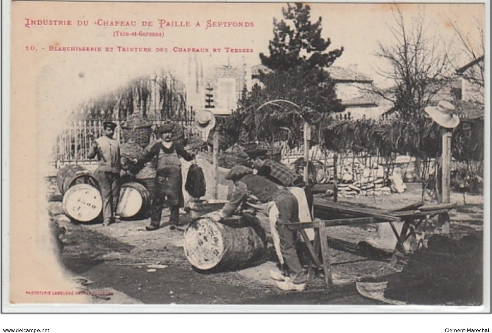 INDUSTRIE DU CHAPEAU DE PAILLE A SEPTFONDS - Blanchisserie Et Teinture Des Chapeaux Et Des Tresses - Très Bon état - Sonstige & Ohne Zuordnung