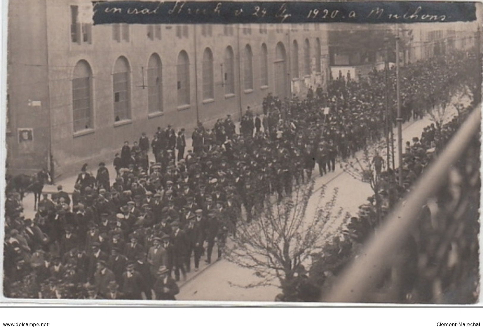MULHOUSE : Carte Photo Des Grèves De Solidarité Le 24 Août 1920 - Très Bon état - Autres & Non Classés