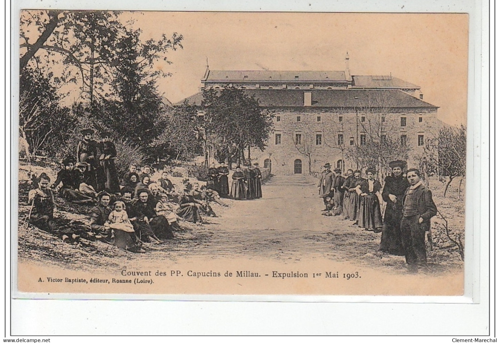 MILLAU : Couvent Des Capucins - Expulsion Le 1er Mai 1903(inventaires-séparation De L'église Et De L'état/ Très Bon état - Millau