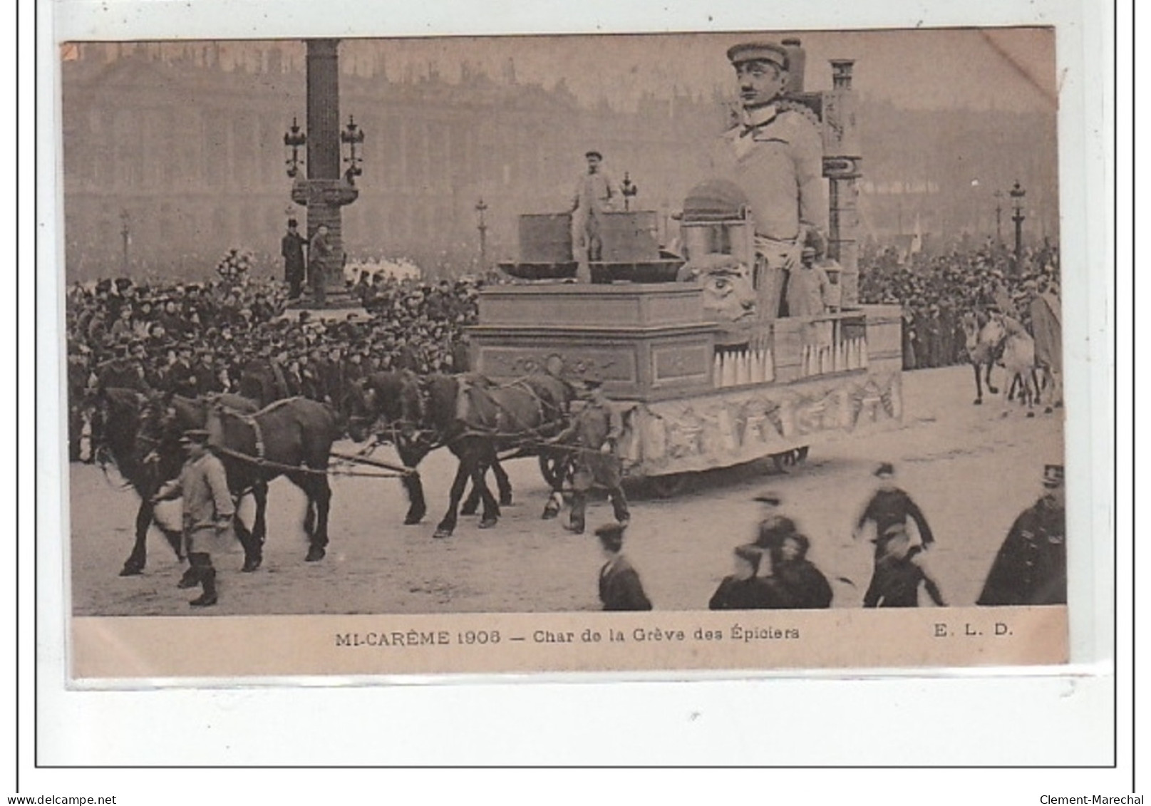 PARIS 1er : Mi-Carême 1906 - Le Char De La Grève Des épiciers -très Bon état - Distrito: 01