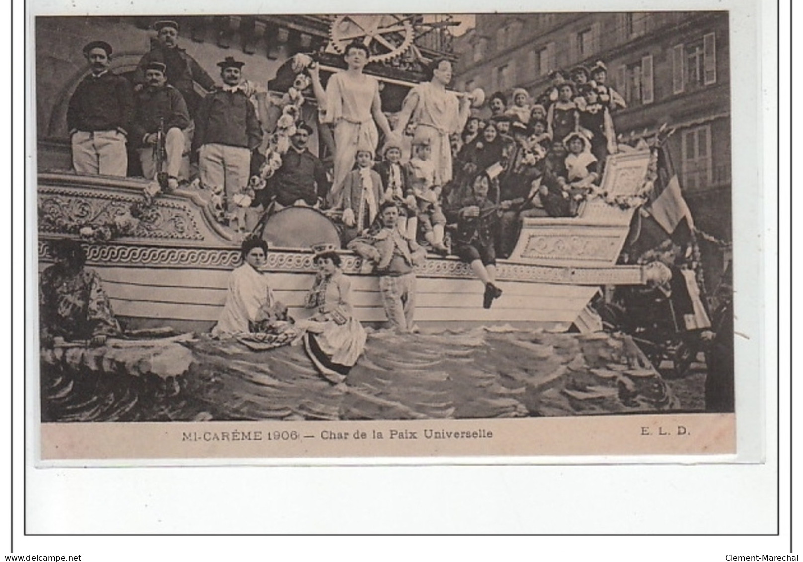 PARIS 1er : Mi-Carême 1906 - Le Char De La Paix Universelle (rue De Rivoli) -très Bon état - Distretto: 01