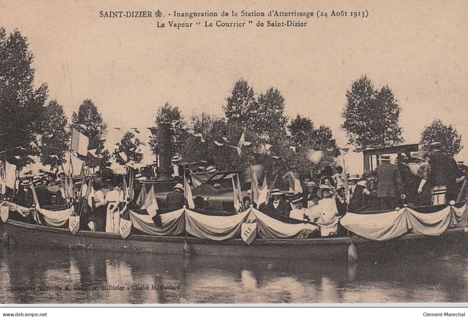 SAINT DIZIER: Inauguration De La Station D'atterrissage (24 Aoput 19013) - Le Vapeur """"Le Courrier"""" De Saint Dizier - Saint Dizier