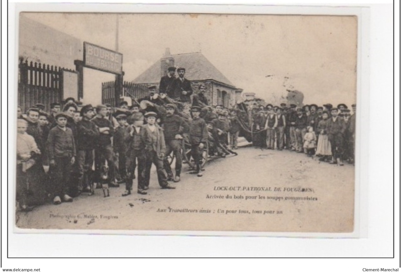 FOUGERES : Lock Out Patronal - L'arrivée Du Bois Pour Les Soupes Communistes (grèves) - Très Bon état - Fougeres