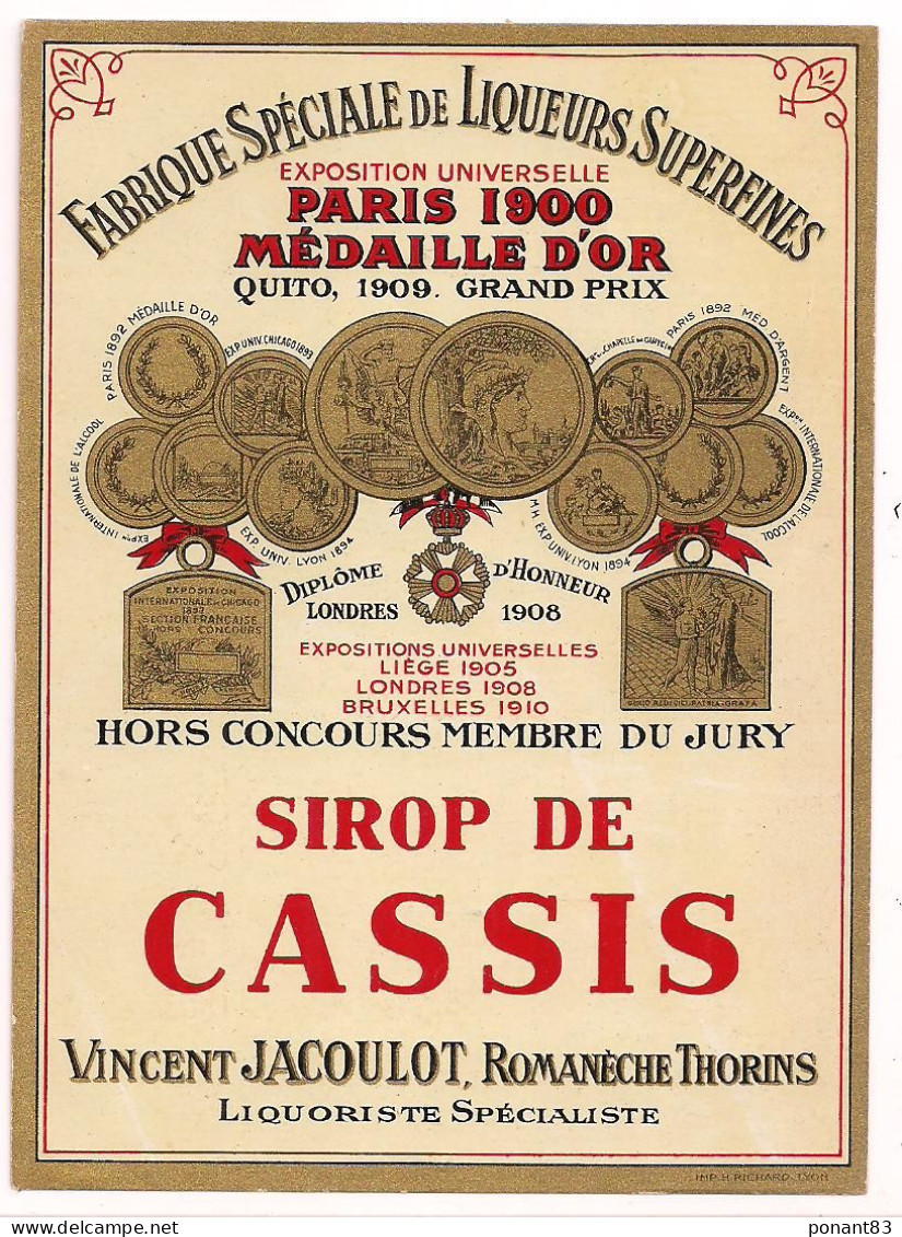 Etiquette Ancienne Sirop CASSIS - Vincent Jacoulot à RomanèchesThorins - Imprimeur H.Richard, Lyon - - Alcools & Spiritueux