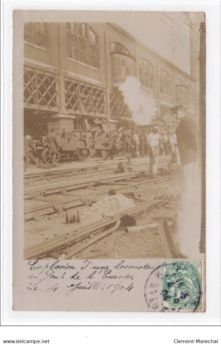 PARIS : Carte Photo De L'accident De Train (explosio D'une Locomotive) Au Pont De L'Europe Le 4 Juillet 1904 - Bon état - Arrondissement: 08