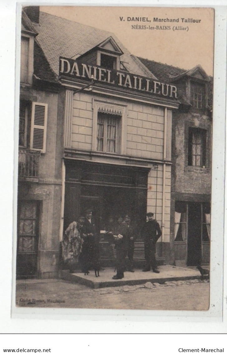 NERIS LES BAINS - V. Daniel, Marchand Tailleur  - Très Bon état - Neris Les Bains