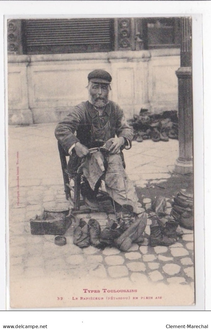 TOULOUSE : Le Rapieceur (petassou) En Plein Air - Tres Bon Etat - Toulouse