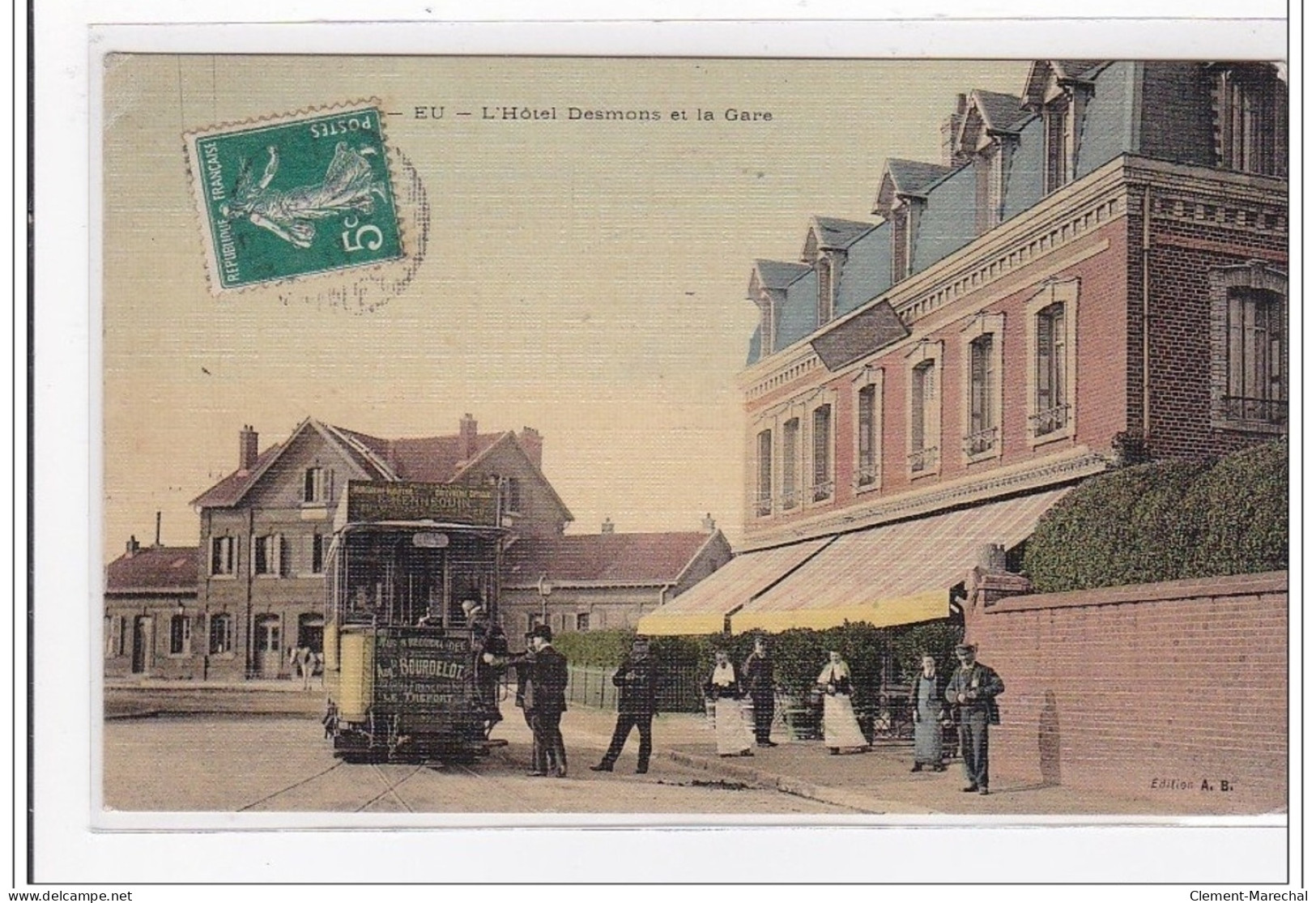 EU : L'hotel Desmons Et La Gare (tramway) - Tres Bon Etat - Eu