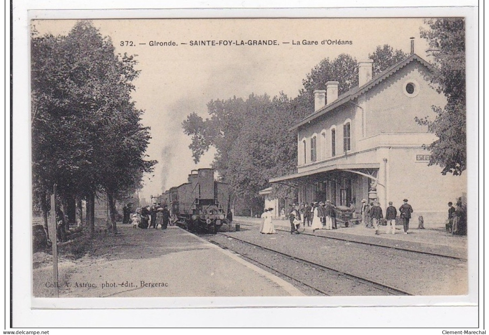 SAINTE-FOY-la-GRANDE : La Gare D'orleans (GARE) - Tres Bon Etat - Arcachon