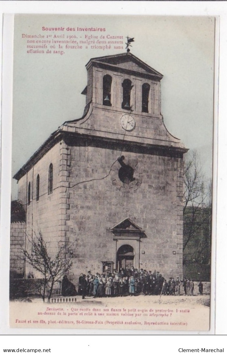 CAZAVET :  Souvenir Des Inventaires, Dilanche 1er Avril 1906, Eglise De Cazavet - Tres Bon Etat - Other & Unclassified