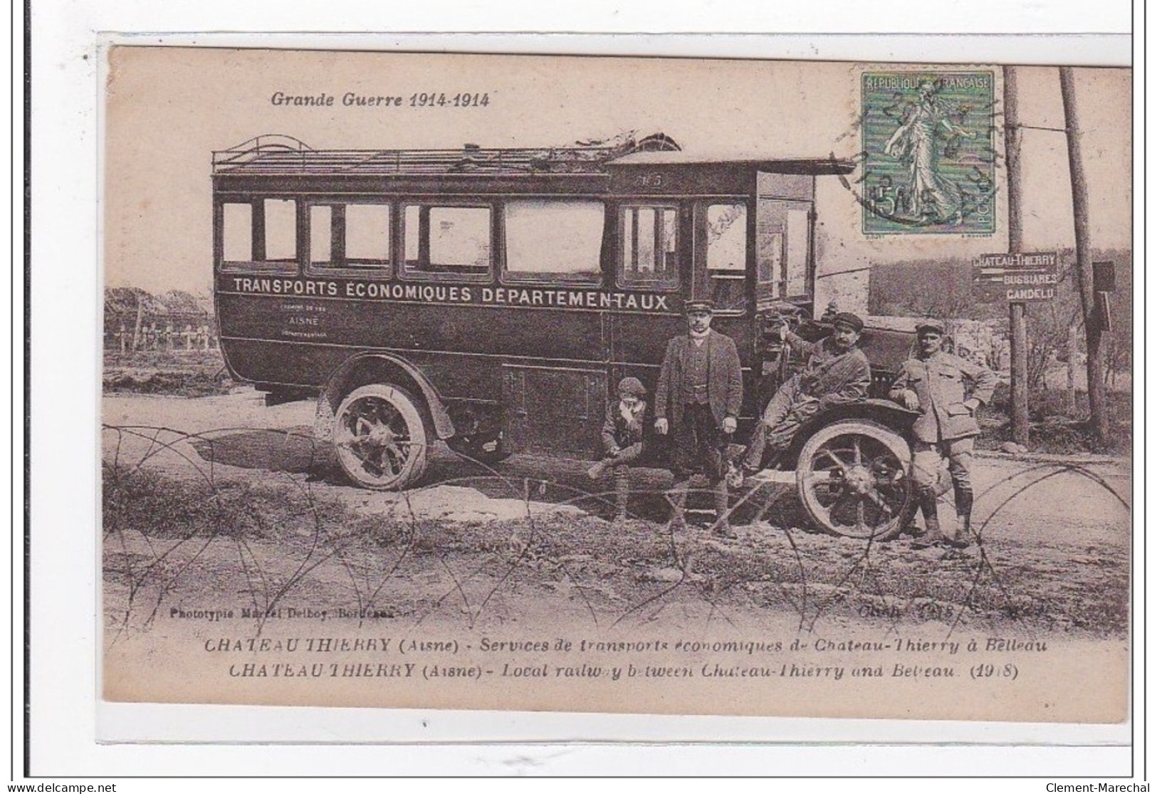 AISNE : CHATEAU THIERRY : Grande Guerre 1914-1914, Services De Transport Economique - Tres Bon Etat - Chateau Thierry