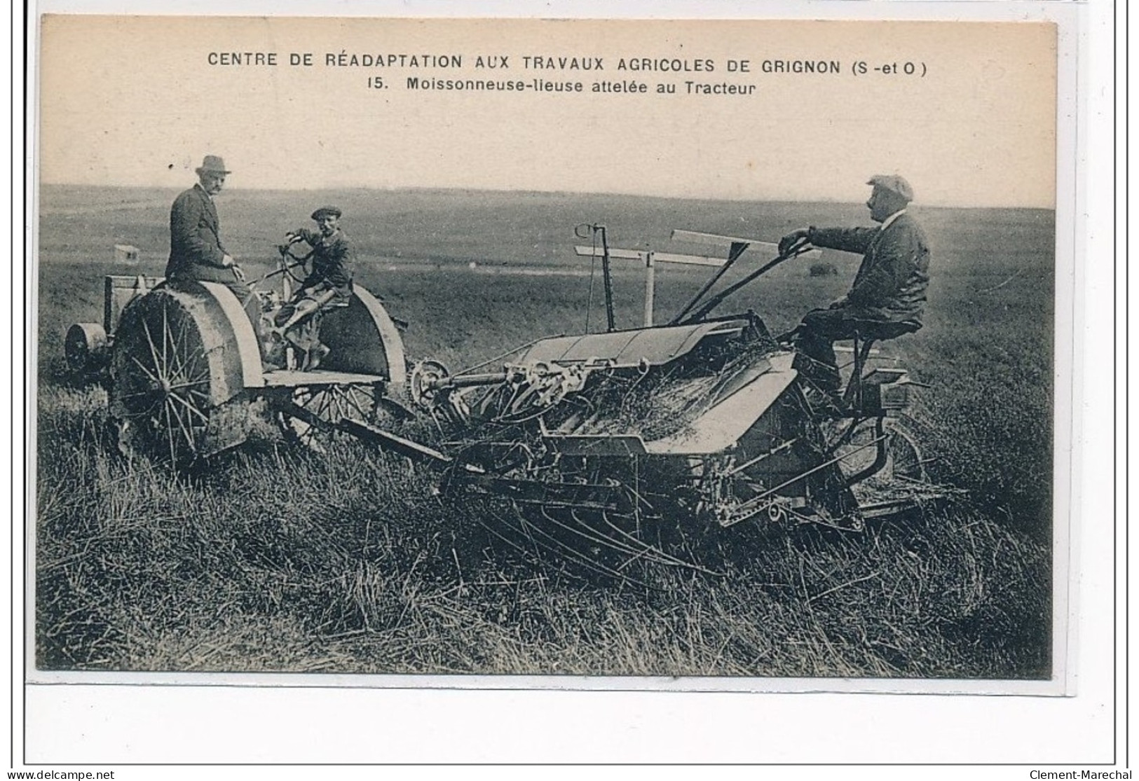 GRIGNON : Centre De Réadaptation Aux Travaux Agricoles, Moissonneuse-lieuse Attelée Au Tracteur - Très Bon état - Grignon