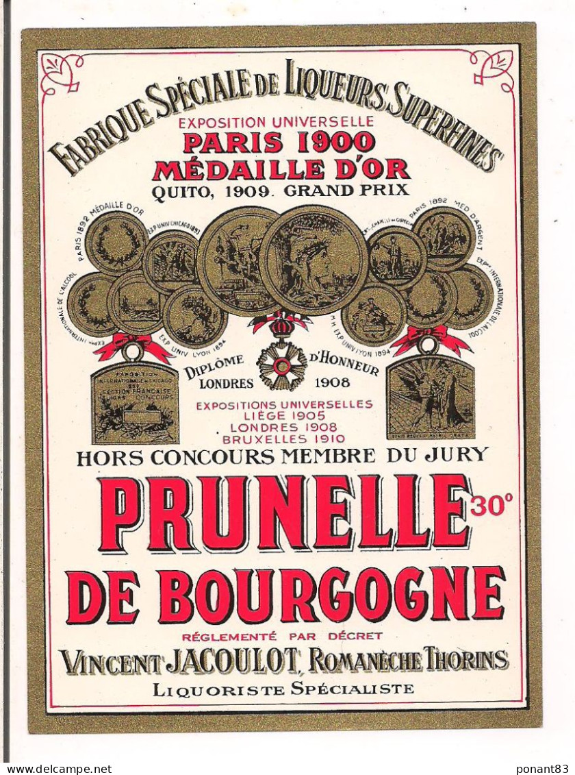 Etiquette Ancienne PRUNELLE De BOURGOGNE - 30° - Vincent Jacoulot à RomanèchesThorins - - Alcoli E Liquori