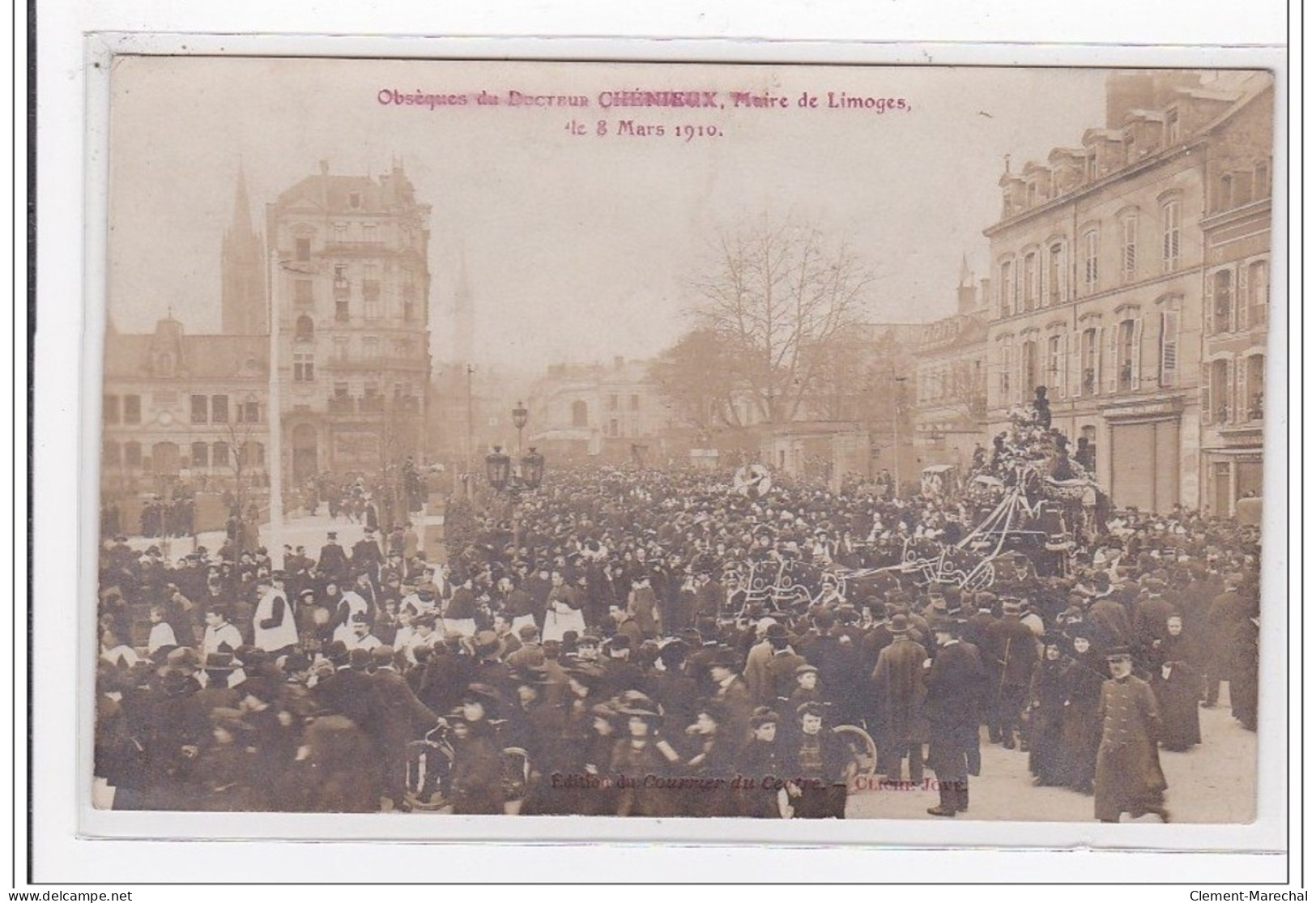 LIMOGES : Obseques Du Docteur Chénieux, Maire De Limoges 8 Mars 1910 - Tres Bon Etat - Limoges