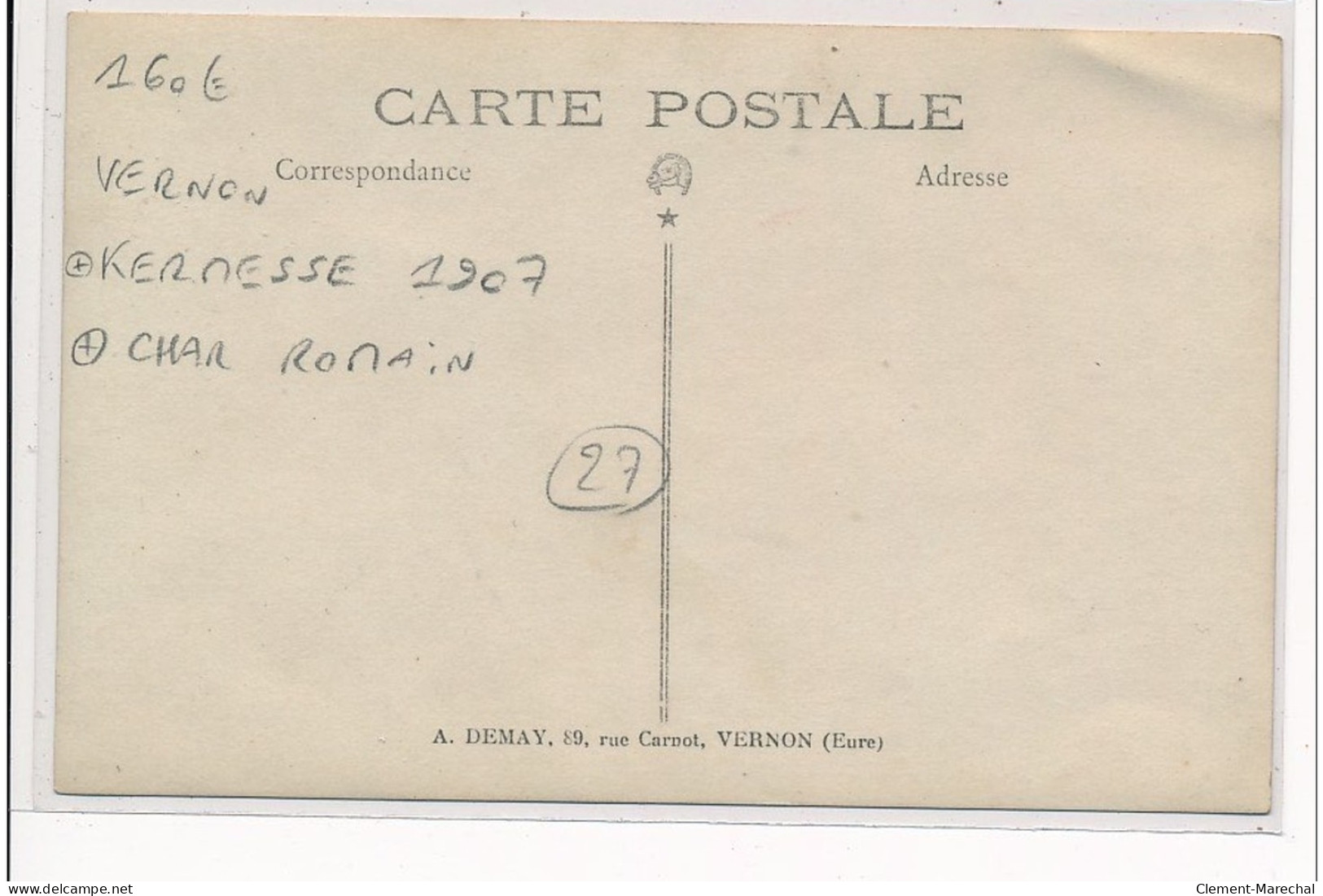 VERNON - CARTE PHOTO - KERMESSE 1907 - CHAR ROMAIN - Très Bon état - Vernon