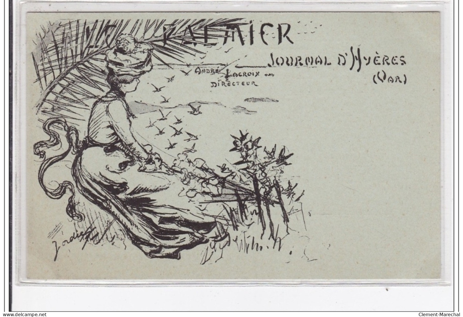 HYERES : Carte De Service Illustrée Par Jordic Pour Le Palmier (journal Vers 1900)- Très Bon état - Hyeres