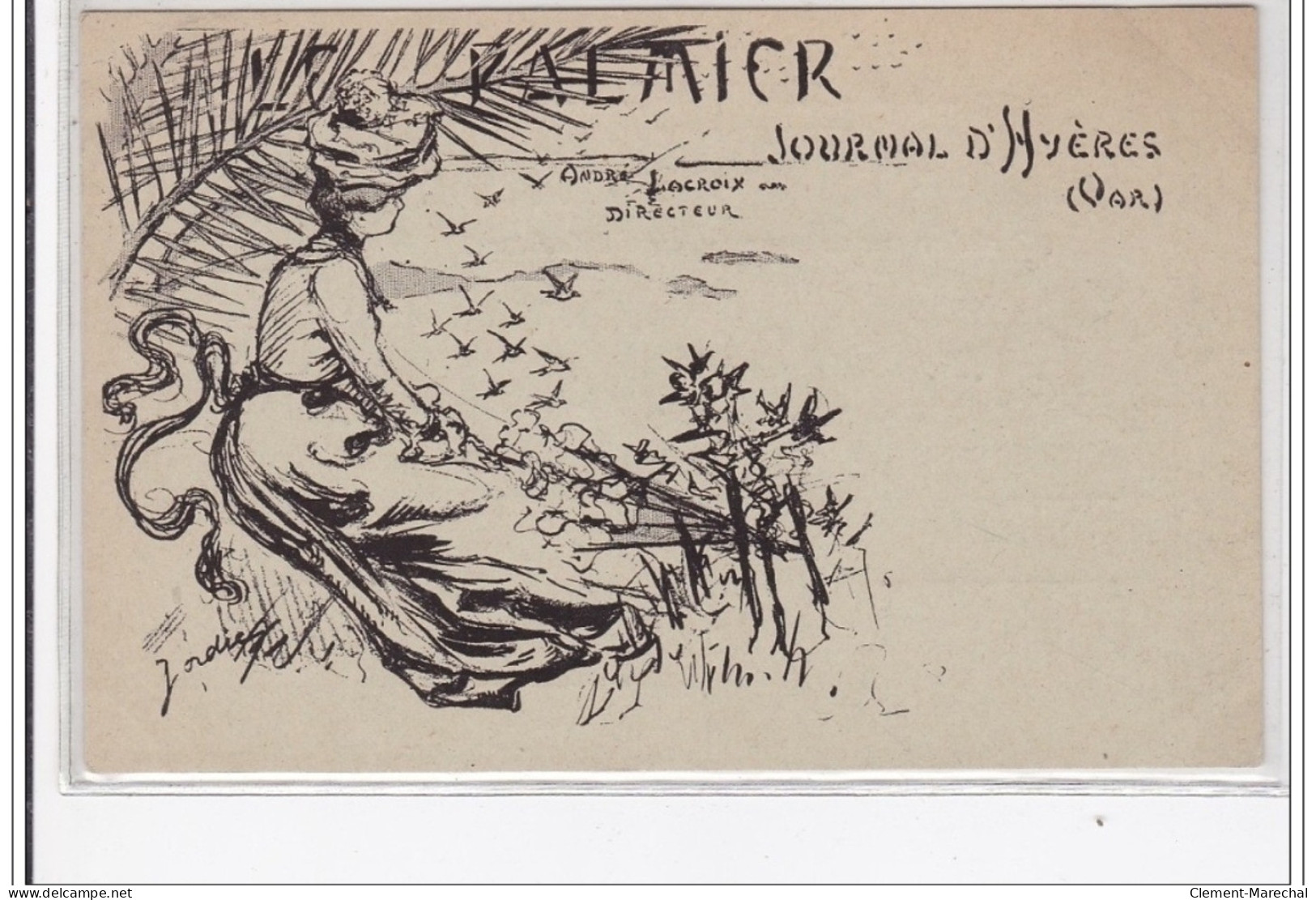 HYERES : Carte De Service Illustrée Par Jordic Pour Le Palmier (journal Vers 1900)- Très Bon état - Hyeres