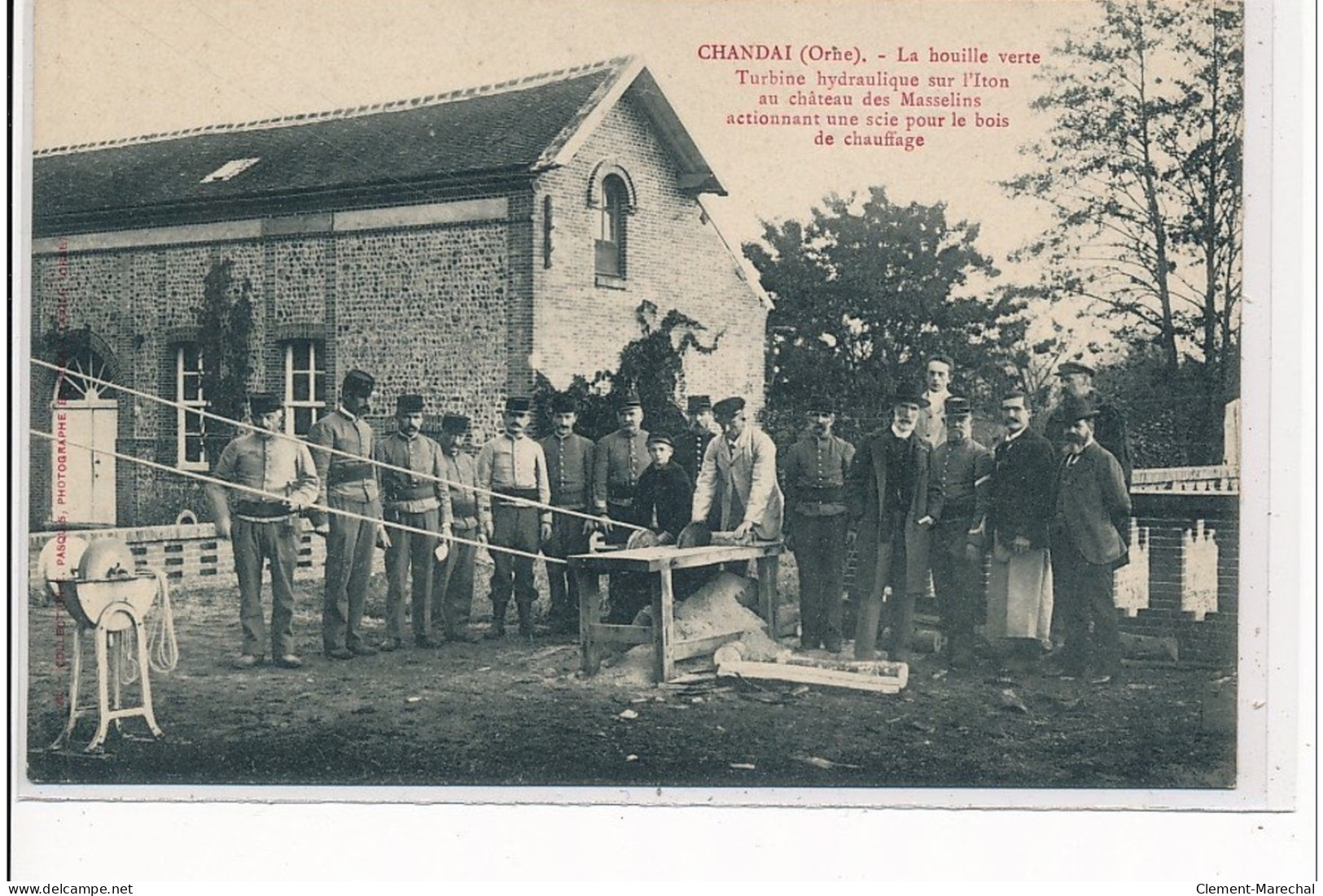 CHANDAI - La Houille Verte, Turbine Hydraulique Sur L'Iton Au Château Des Masselins Actionnant Une Scie - Très Bon état - Autres & Non Classés