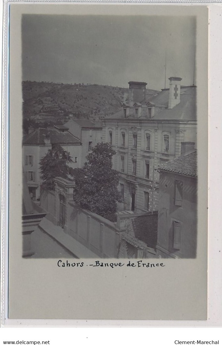 CAHORS : Carte Photo De La Banque De France Vers 1910 - Très Bon état - Cahors