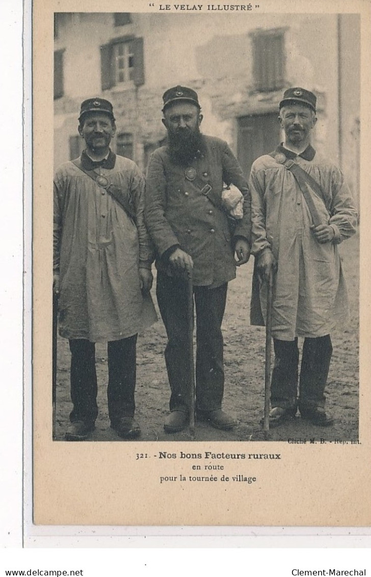 LE VELAY ILLUSTRE - """"Nos Bons Facteurs Ruraux En Route Pour La Tournée De Village"""" - Très Bon état - Andere & Zonder Classificatie