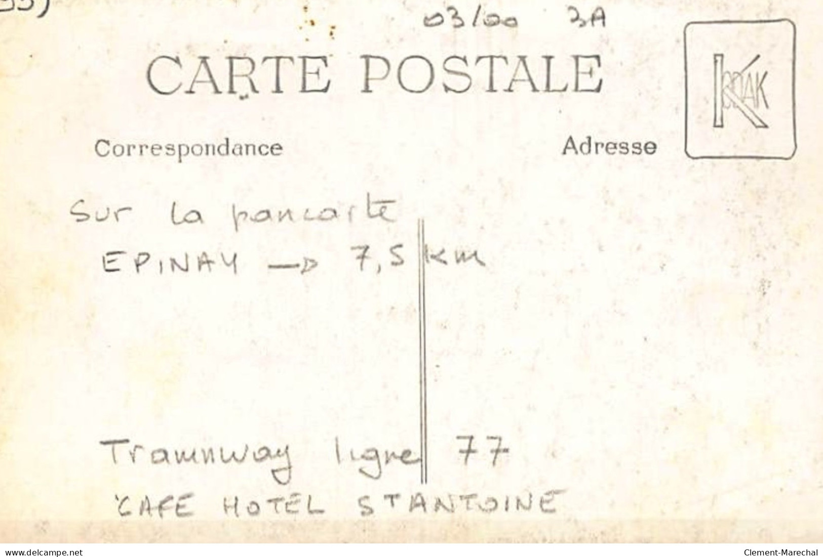A LOCALISER  : Carte Photo : Café Hôtel St-ANTOINE, Tramway Ligne 77? - Très Bon état - Foto