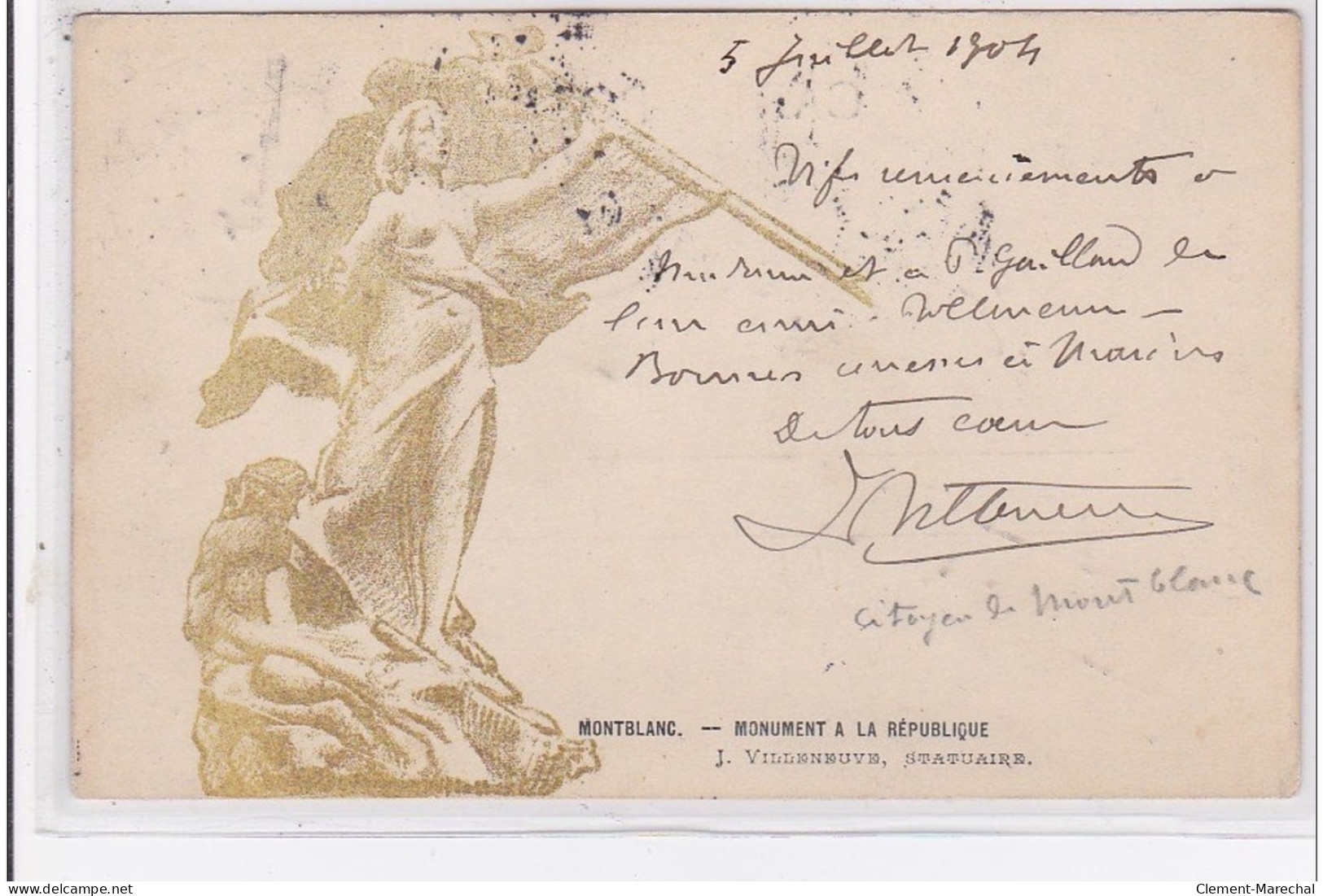 MONTBLANC : Le Monument De La République Avec L'autographe De L'auteur Le Statuaire VILLENEUVE - Bon état - Other & Unclassified