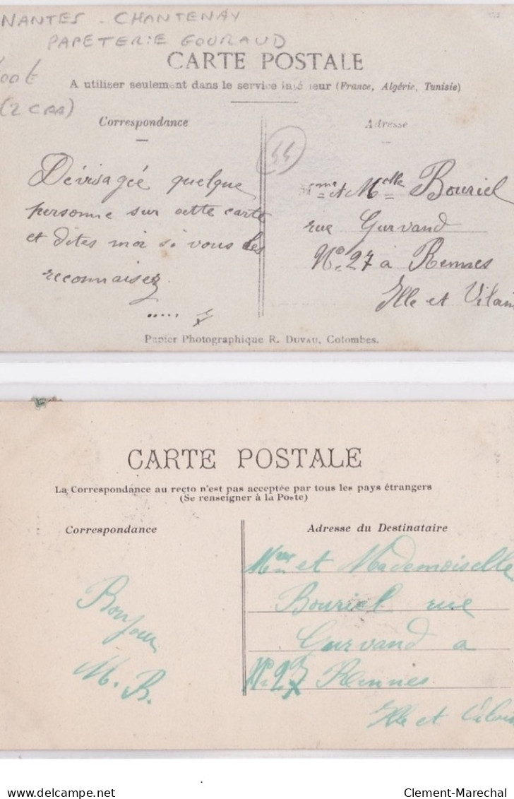 NANTES - CHANTENAY : Lot De 2 Cpa Dont Une Carte Photo Des Papeteries GOURAUD Vers 1910 - Très Bon état - Nantes