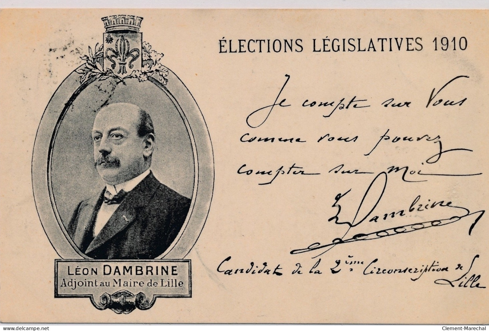 LILLE : Elections Législatives 1910, Léon Dambrine, Adjoint Au Maire, Candidat - Très Bon état - Lille