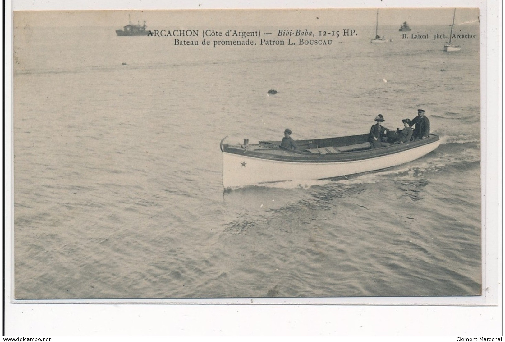 ARCACHON : Bateau De Promenade, Patron, L. Bouscau - Tres Bon Etat - Arcachon