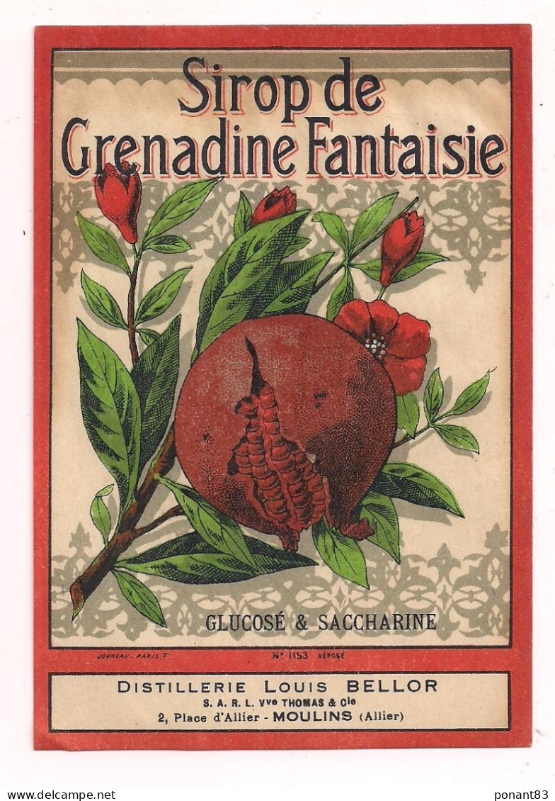 Etiquette Sirop De GRENADINE Fantaisie - Glucose Et Saccharose - Distillerie Louis Bellor, Moulins - Imp. Jouneau - - Alcoli E Liquori