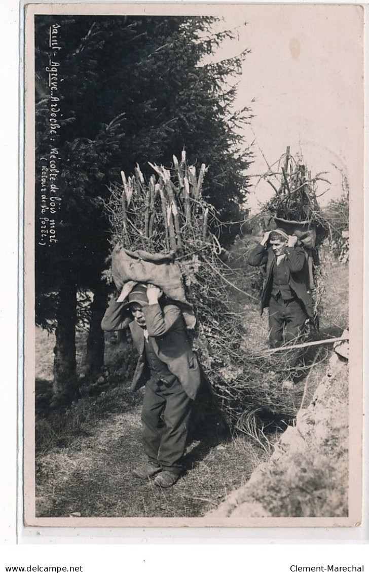 SAINT-AGREVE : Récolte De Bois Mort (retour De La Foret) - Tres Bon Etat - Saint Agrève