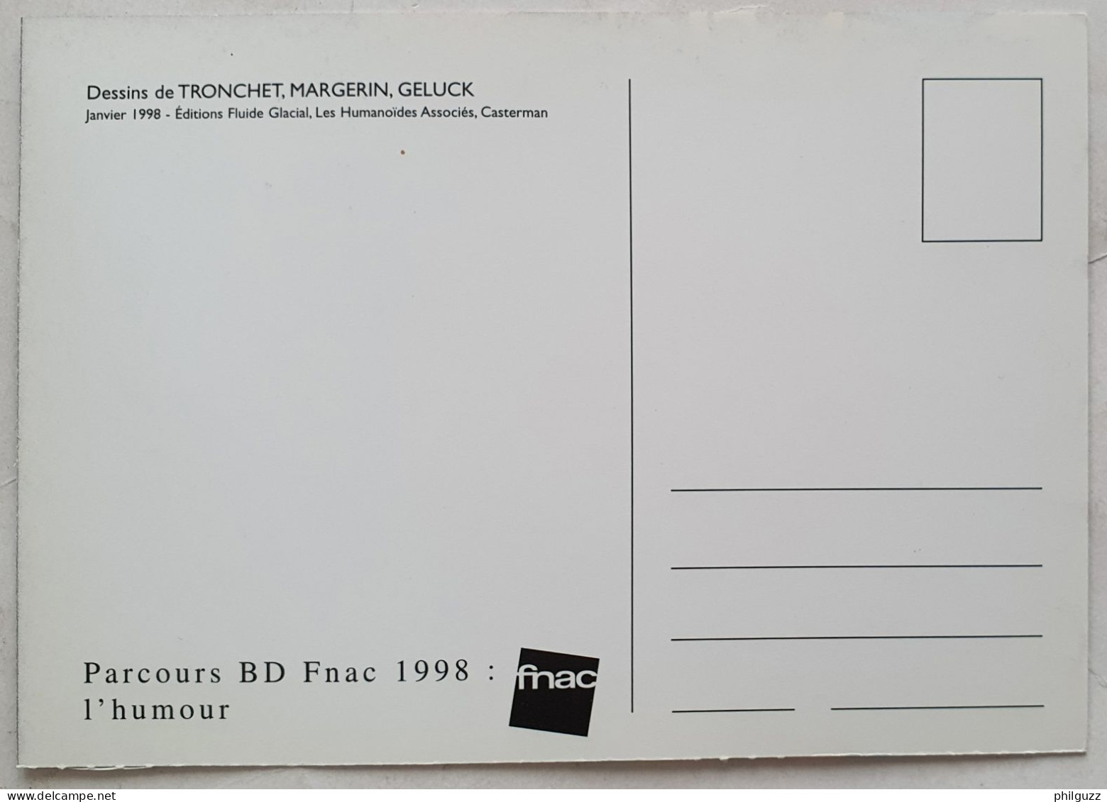CARTE POSTALE TRONCHET MARGERIN GELUCK PARCOURS BD FNAC 1998 - Cartes Postales