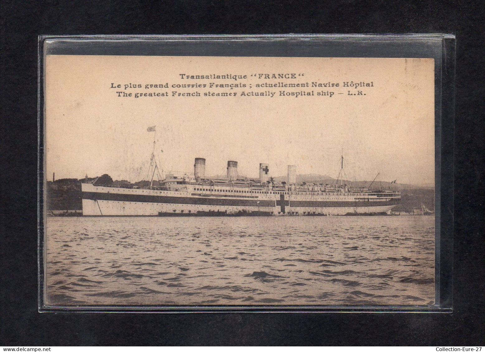 (26/04/24) THEME BATEAUX-CPA " FRANCE " NAVIRE HOPITAL - Guerre