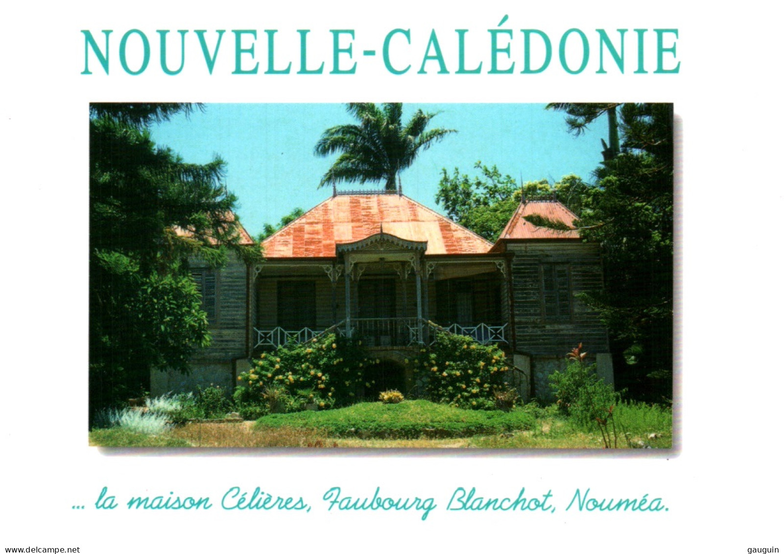 CPM - NOUVELLE-CALÉDONIE - La Maison "Célières" Faubourg Blanchot NOUMÉA... Photo M.Hosken - Edition Footprint Pacifique - Nouvelle-Calédonie