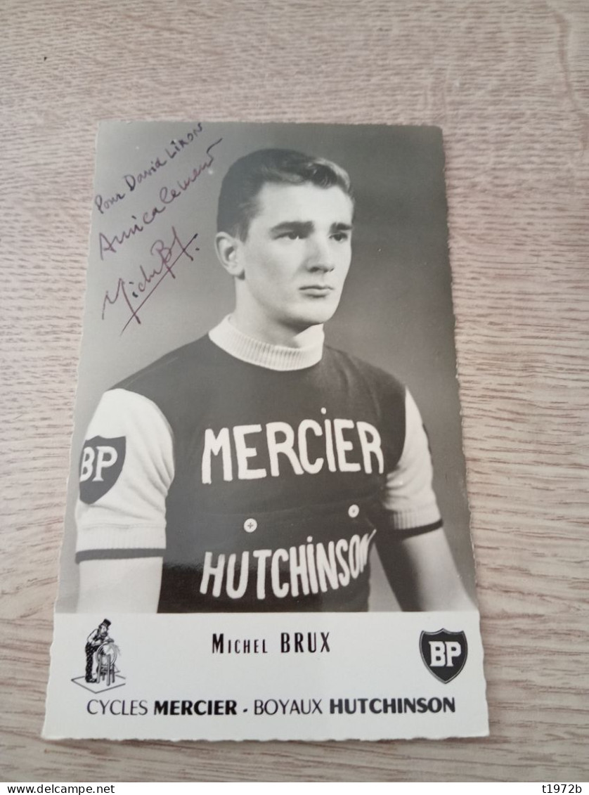 Autograph Cyclisme Cycling Ciclismo Ciclista Wielrennen Radfahren BRUX MICHEL (Mercier-Hutchinson 1965) - Cyclisme