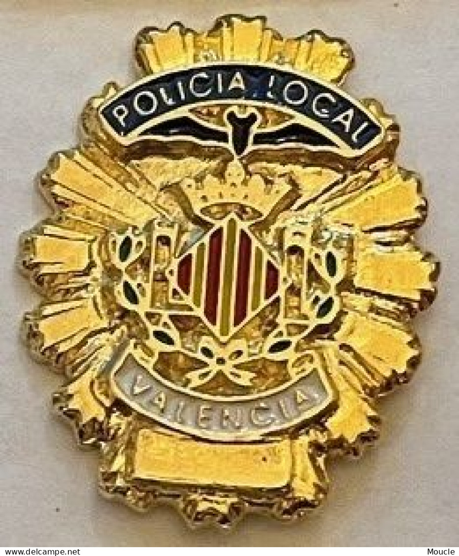 POLICIA LOCAL - VALENCIA - ESPAGNE - SPAIN - POLICE - POLIZEI - INSIGNE - VALENCE - ESPANA  -    (34) - Politie