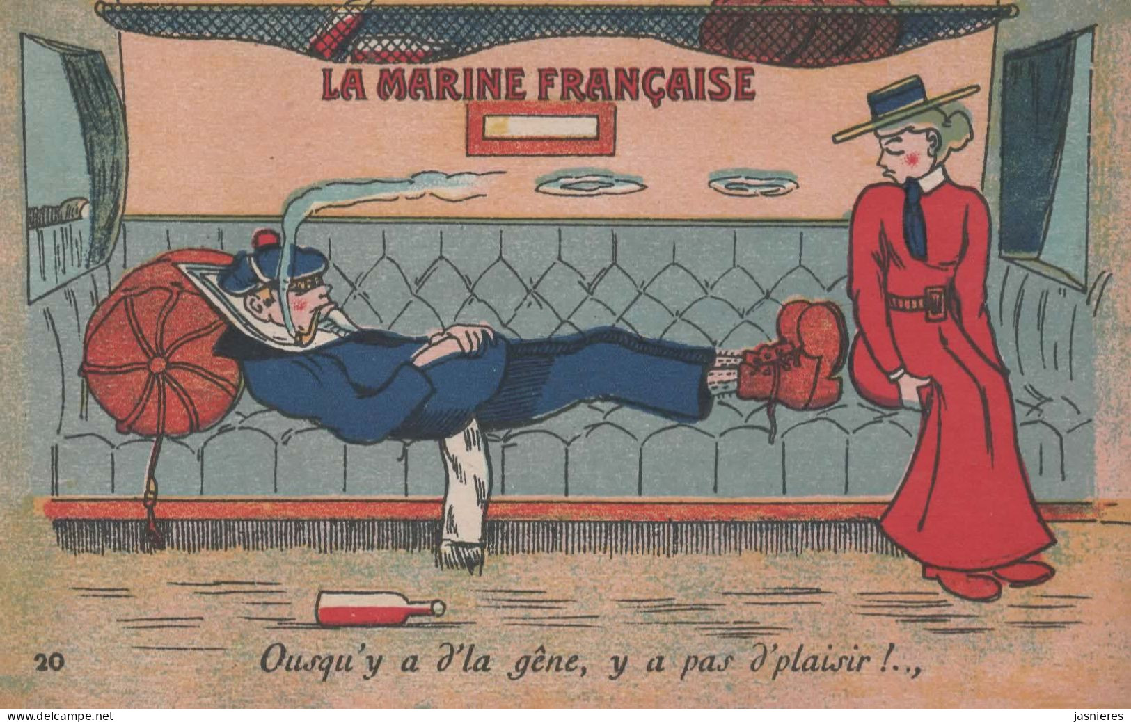 CPA La Marine Française - Marins - N°20 - Ousqu'y A D'la Gêne, Y A Pas D'plaisir !.. - Humoristiques