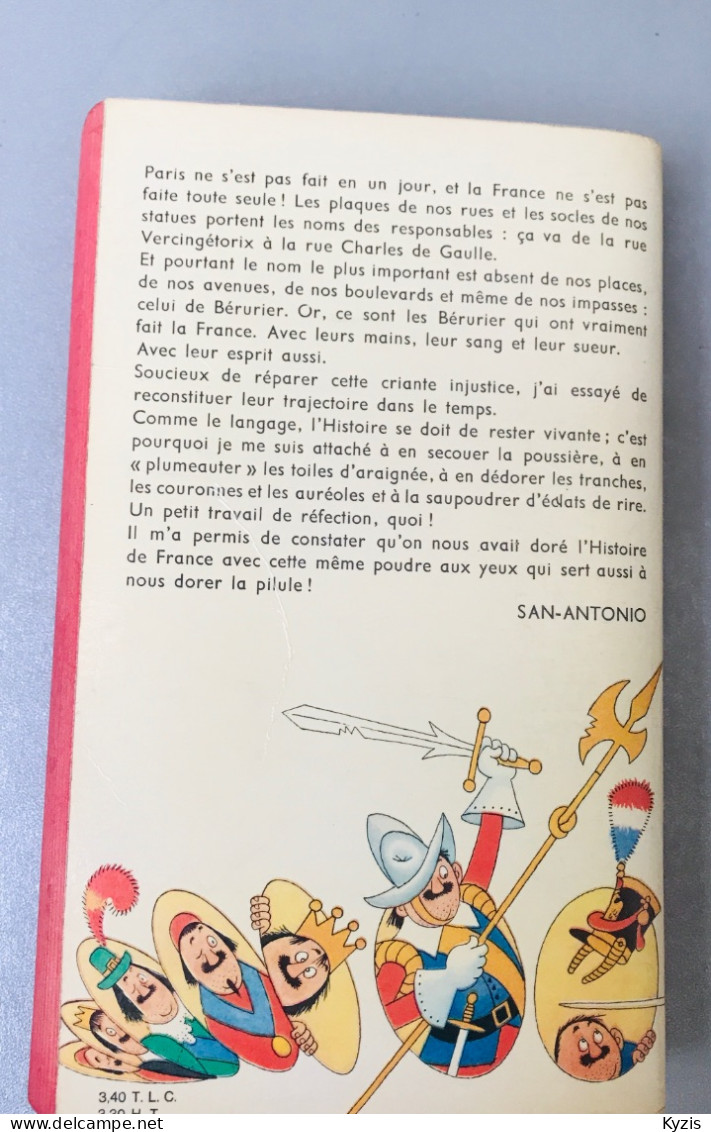 TRÈS RARE - L'HISTOIRE DE FRANCE SAN-ANTONIO  Edité Par BERURIER A TRAVERS LES AGES, 1966 DÉDICACÉ PAR SAN-ANTONIO - Livres Dédicacés