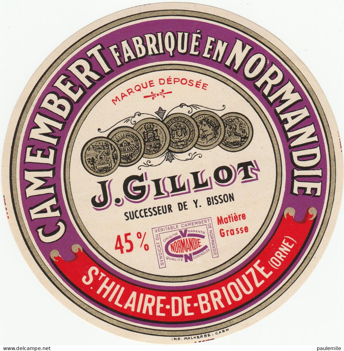 ETIQUETTE DE  CAMEMBERT GILLOT ST HILAIRE DE BRIOUZE - Kaas