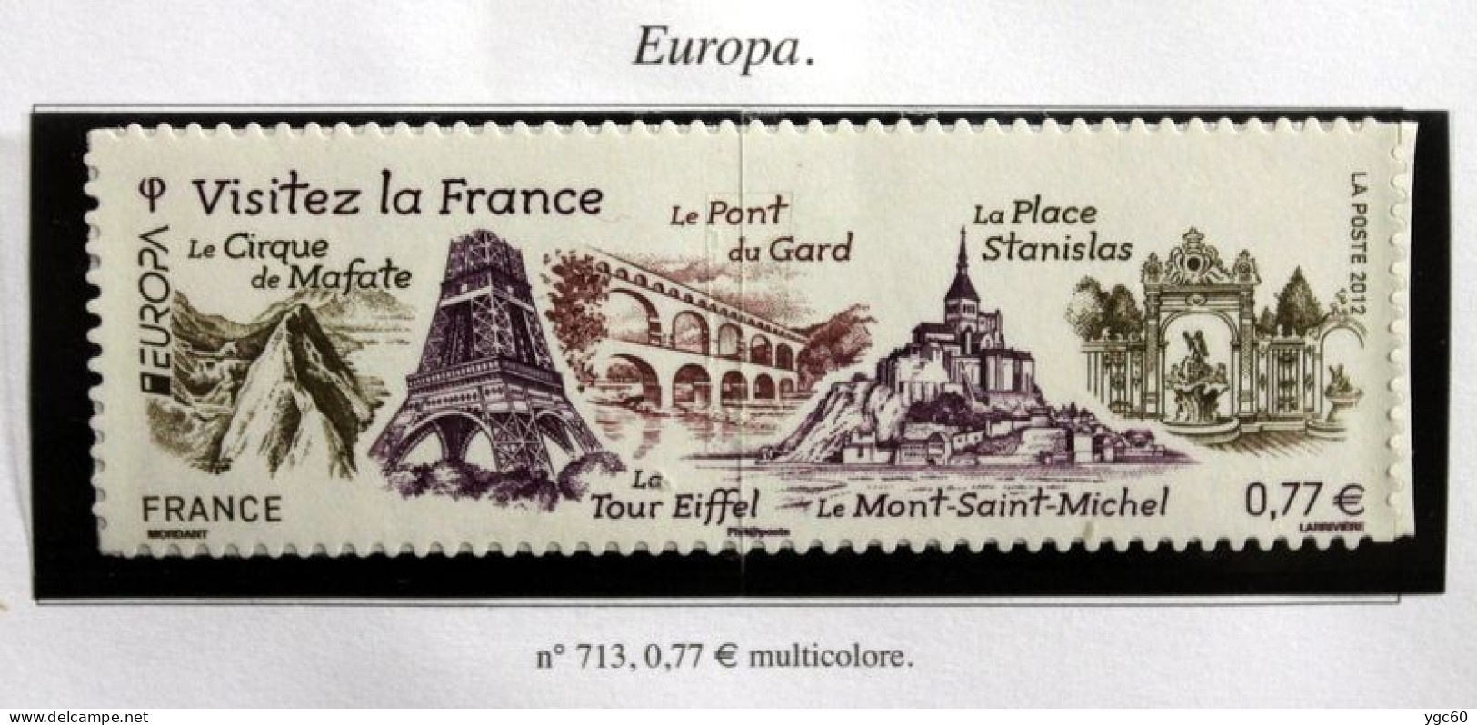 2012 - TIMBRE AUTOADHÉSIF N° 713 - EUROPA " VISITEZ LA FRANCE " TB ETAT NEUF - Ungebraucht